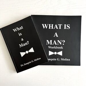 What is a Man? - Book & Workbook by Joaquin G. Molina